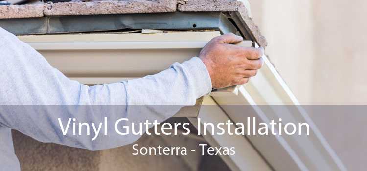 Vinyl Gutters Installation Sonterra - Texas