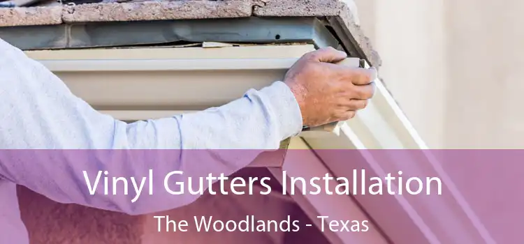 Vinyl Gutters Installation The Woodlands - Texas