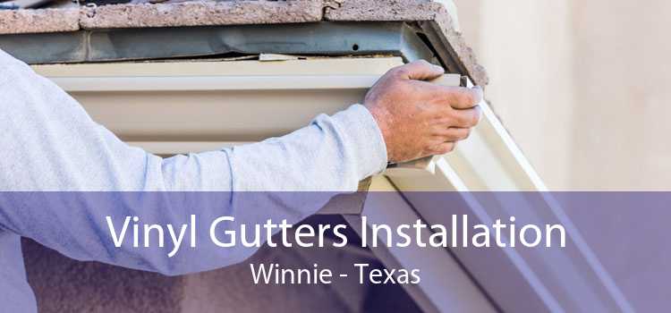 Vinyl Gutters Installation Winnie - Texas